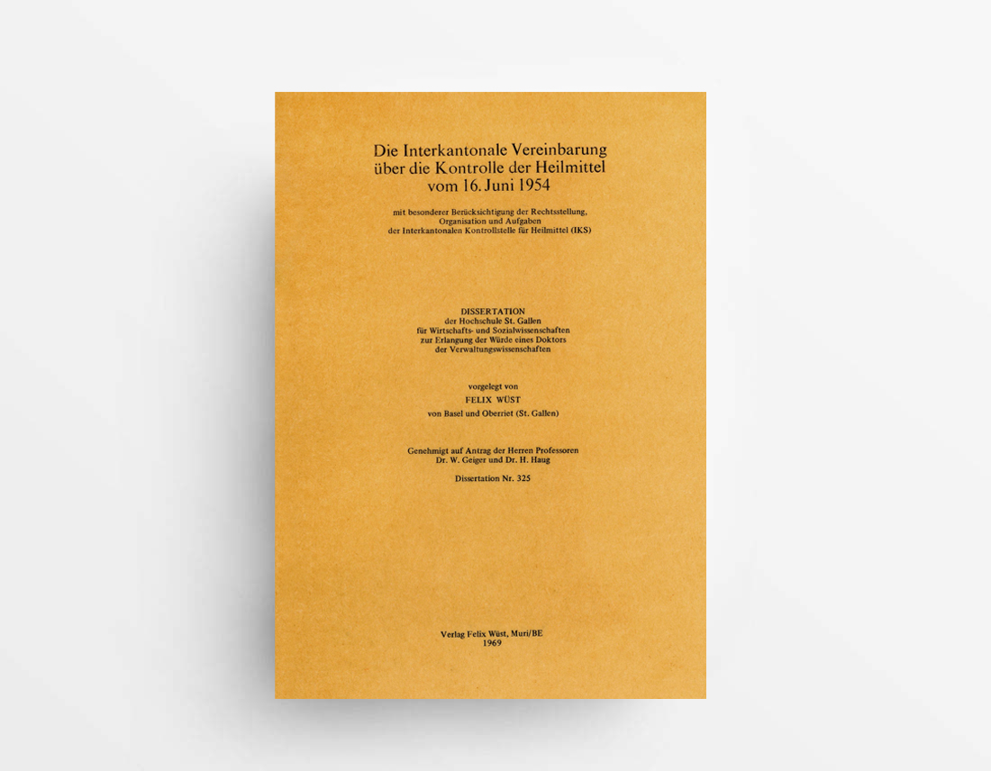 Die-Interkantonale-Vereinbarung-über-die-Kontrolle-der-Heilmittel-vom-16-Juni-1954-ISBN-978-3-033-06291-7