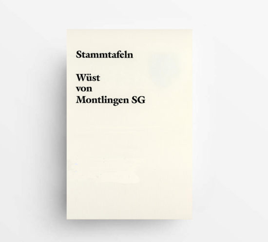 Stammtafeln-Wüst-von-Montlingen-SG-ISBN-978-3-033-05881-2